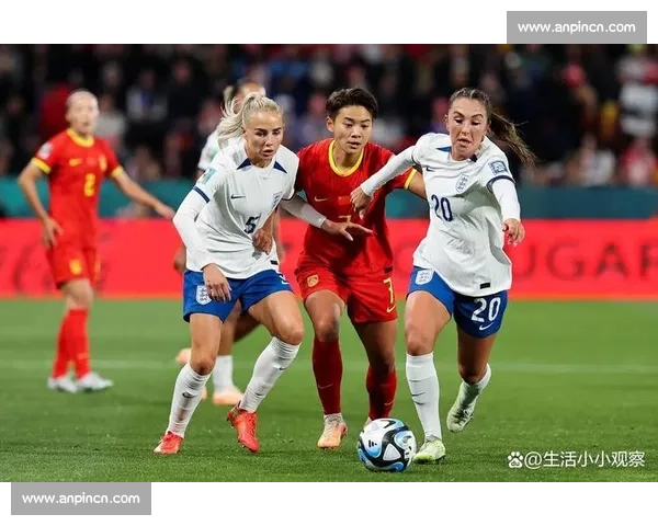 中国女足迎战英格兰女足焦点对决战术解析与胜负前景全面展望